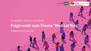 Live Podcast zum Thema "Medical Bias"